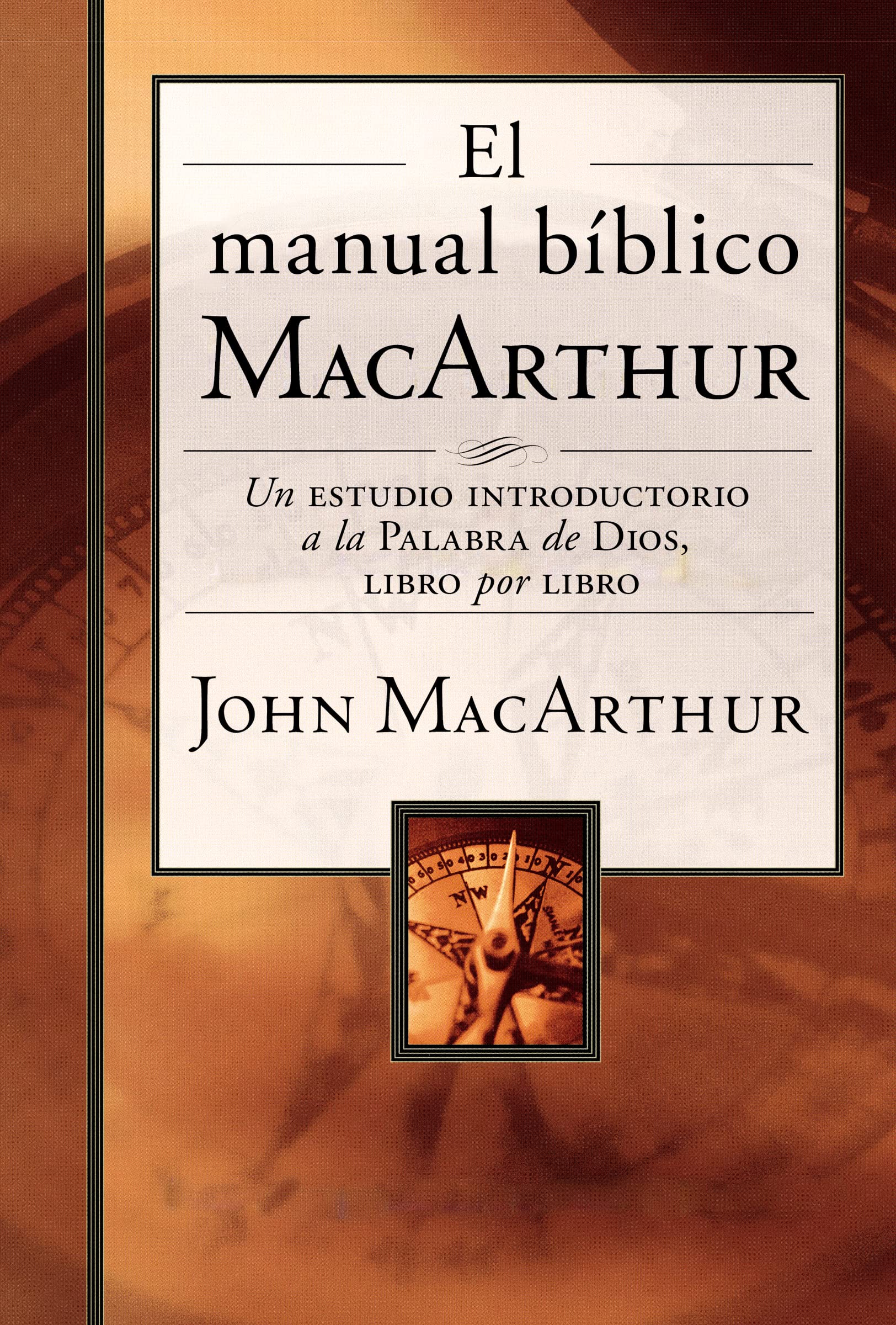 El manual bblico MacArthur: Un estudio introductorio a la Palabra de Dios, libro por libro (Spanish Edition),Used