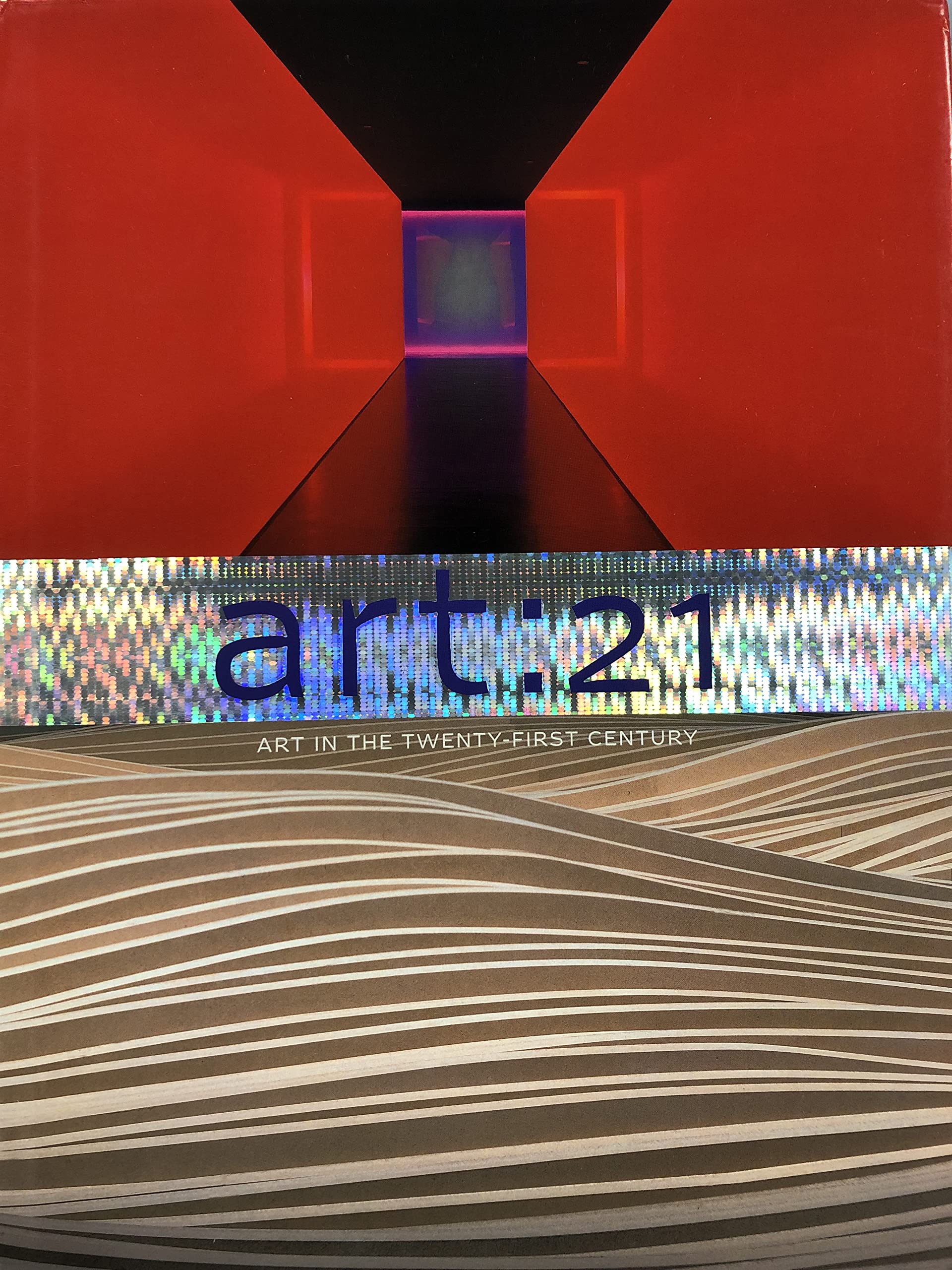 Art: 21  Art in the 21st Century,New