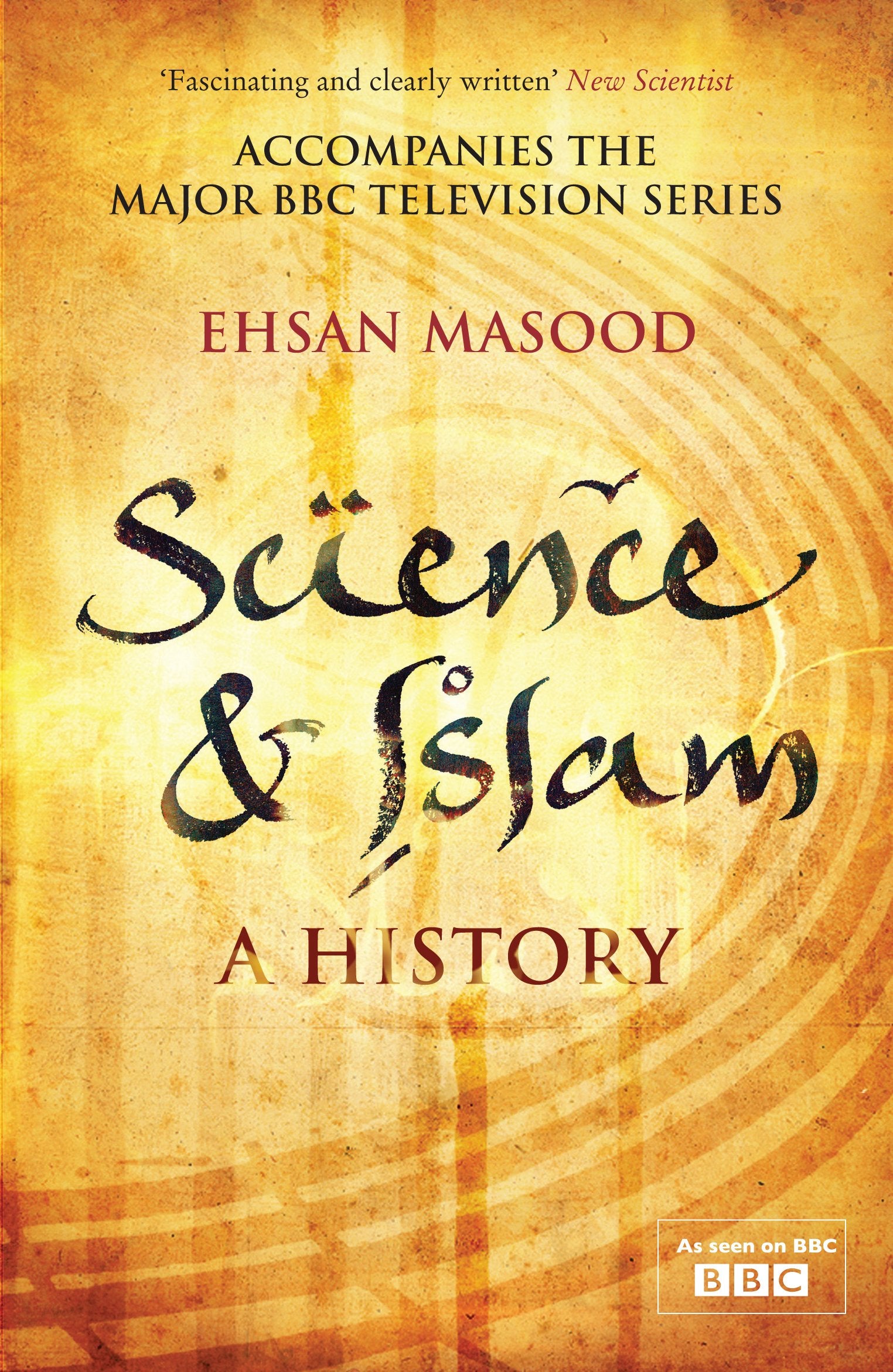 Science and Islam: A History,Used