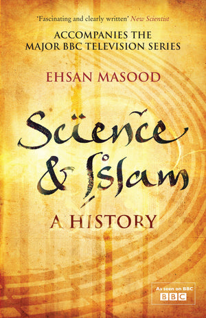 Science and Islam: A History,Used