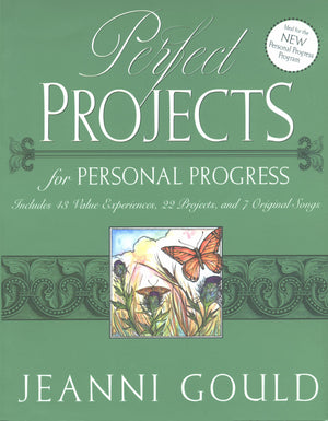 Perfect Projects for Personal Progress: Includes 43 Value Experiences, 22 Projects, and 7 Original Songs,Used