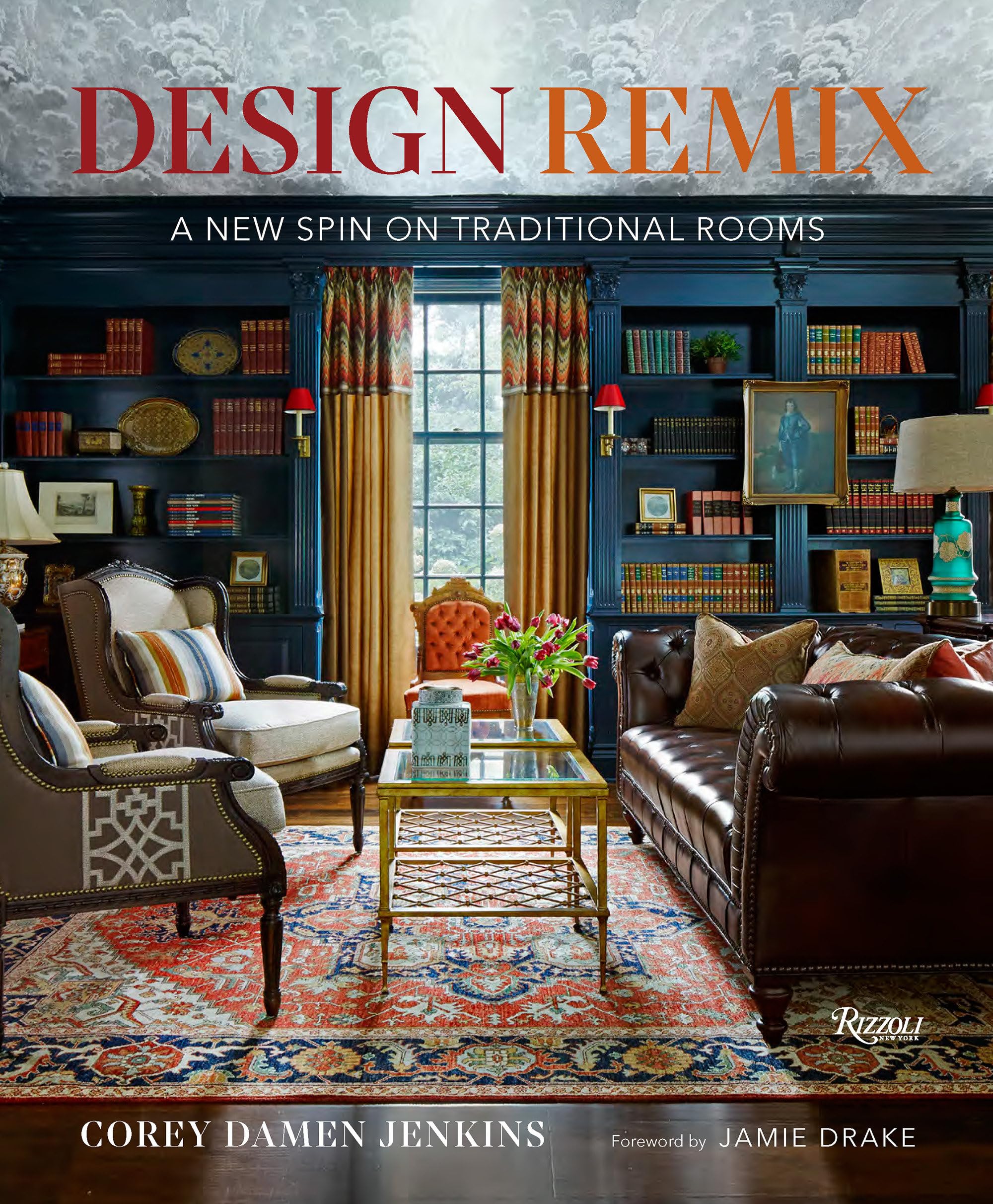 Design Remix: A New Spin on Traditional Rooms,Used