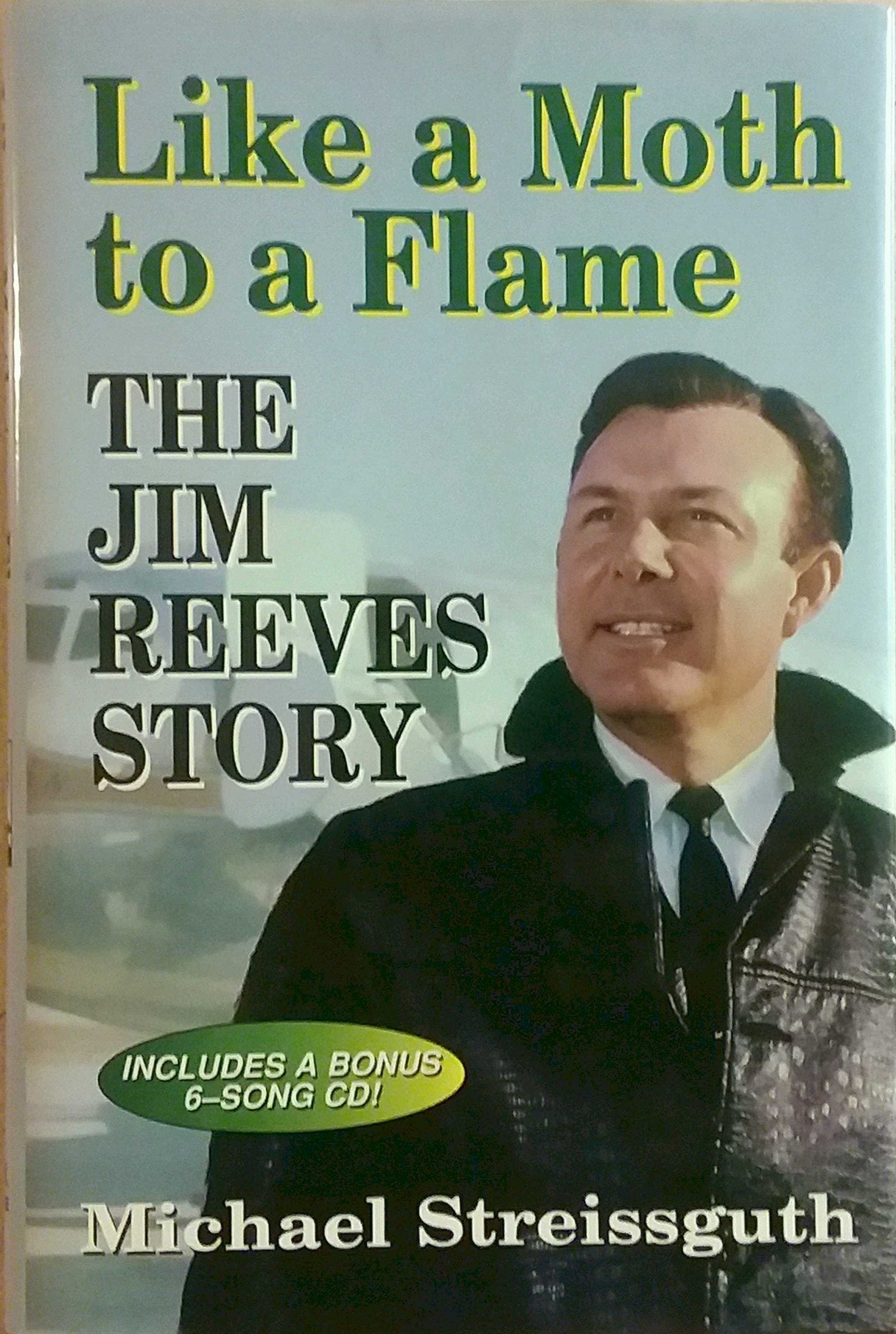 Like a Moth to a Flame: The Jim Reeves Story,New