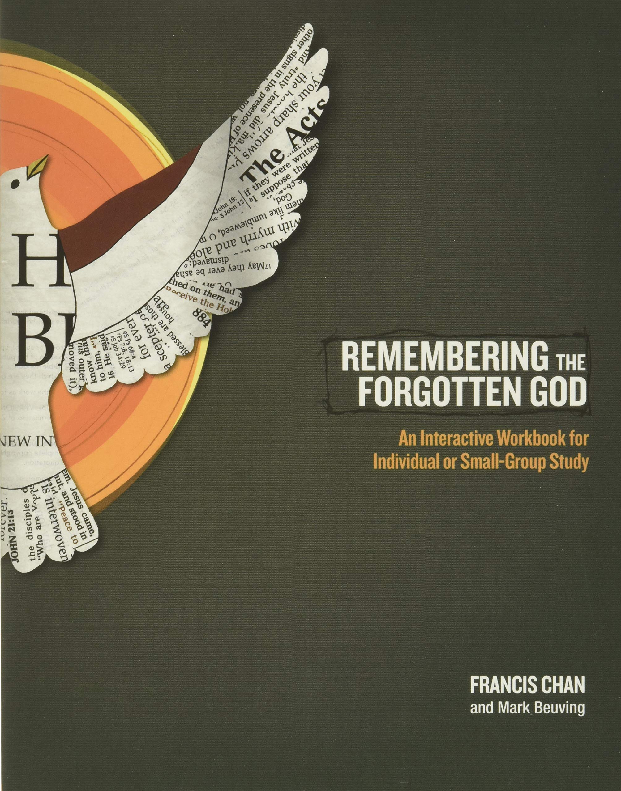 Remembering the Forgotten God: An Interactive Workbook for Individual and Small Group Study,Used