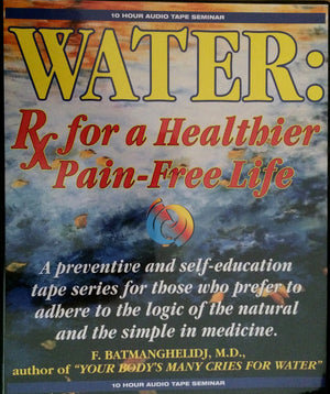 Water: Rx for a Healthier, PainFree Life,Used