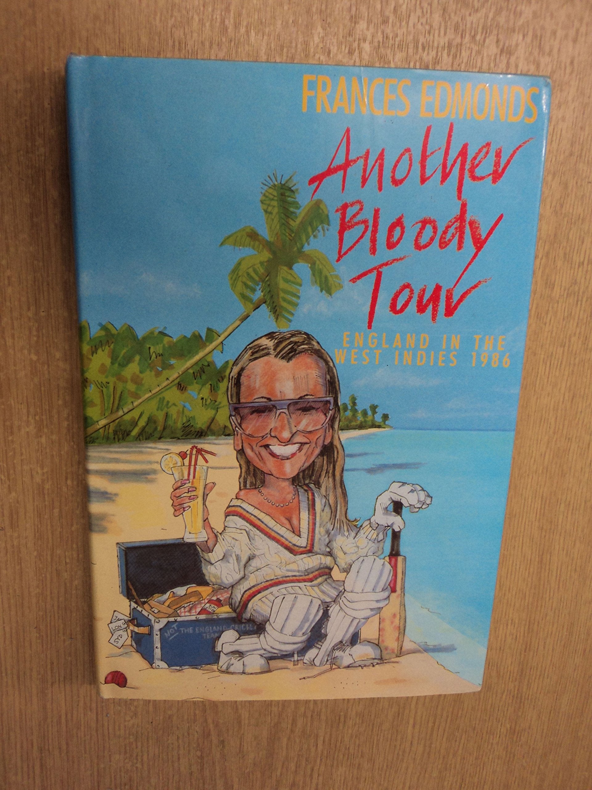 Another Bloody Tour: England in the West Indies, 1986,Used