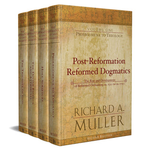 PostReformation Reformed Dogmatics: The Rise and Development of Reformed Orthodoxy, ca. 1520 to ca. 1725 (4 vols.),Used