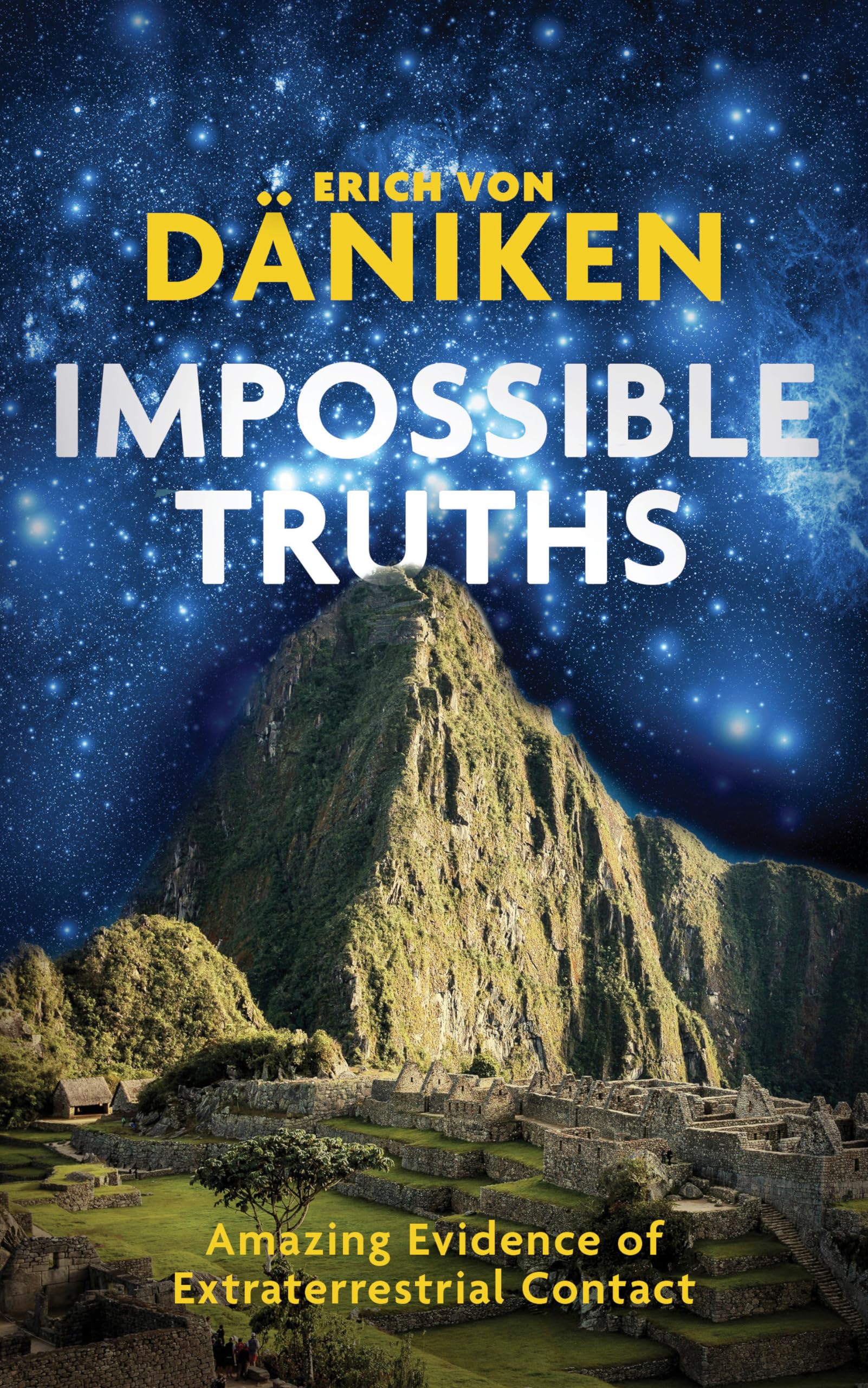 Impossible Truths: Amazing Evidence of Extraterrestrial Contact,Used