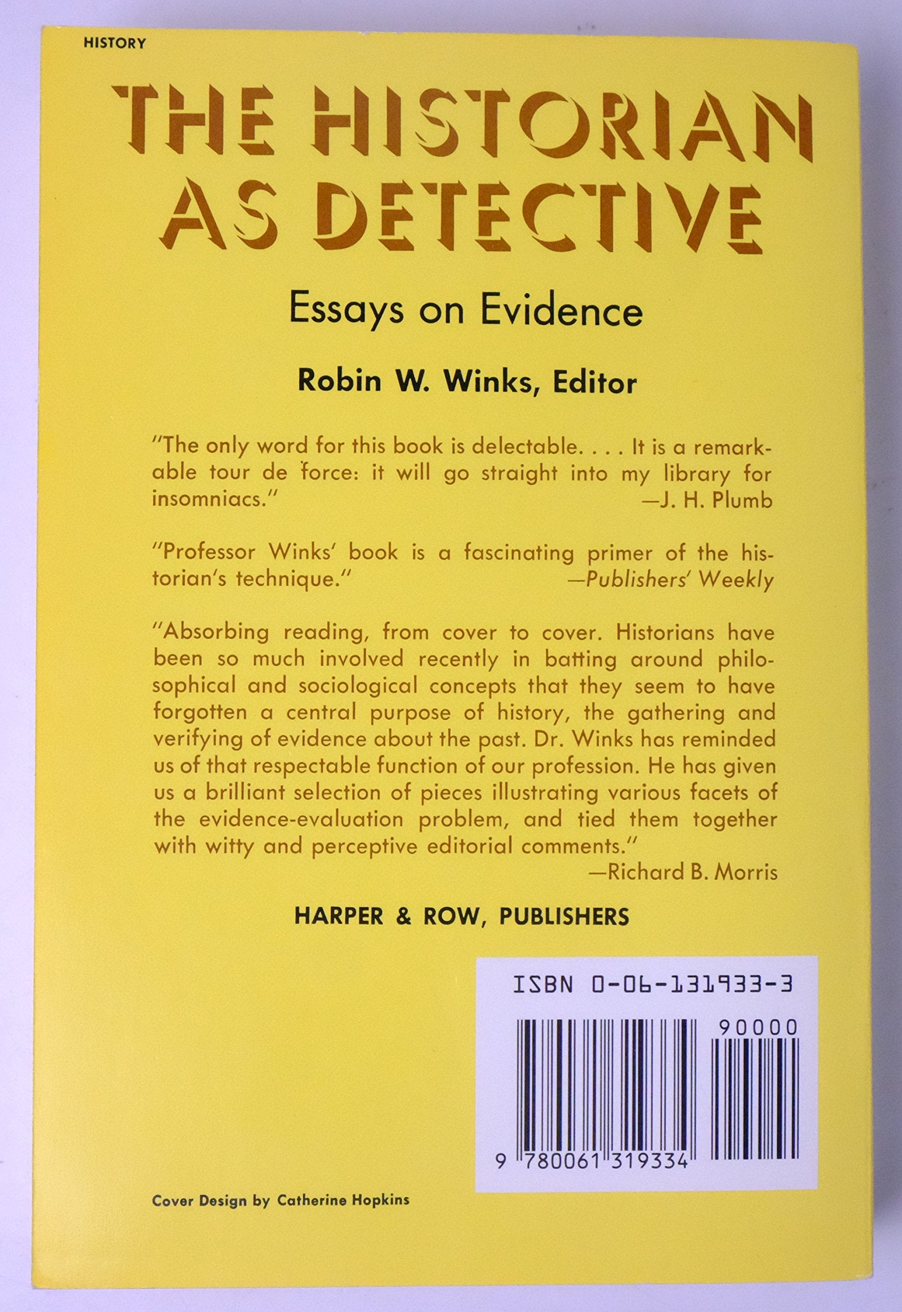 The Historian As Detective: Essays on Evidence,Used