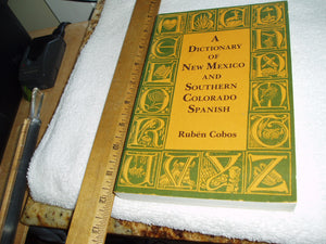 Dictionary Of New Mexico And Southern Colorado Spanish (English And Spanish Edition),Used