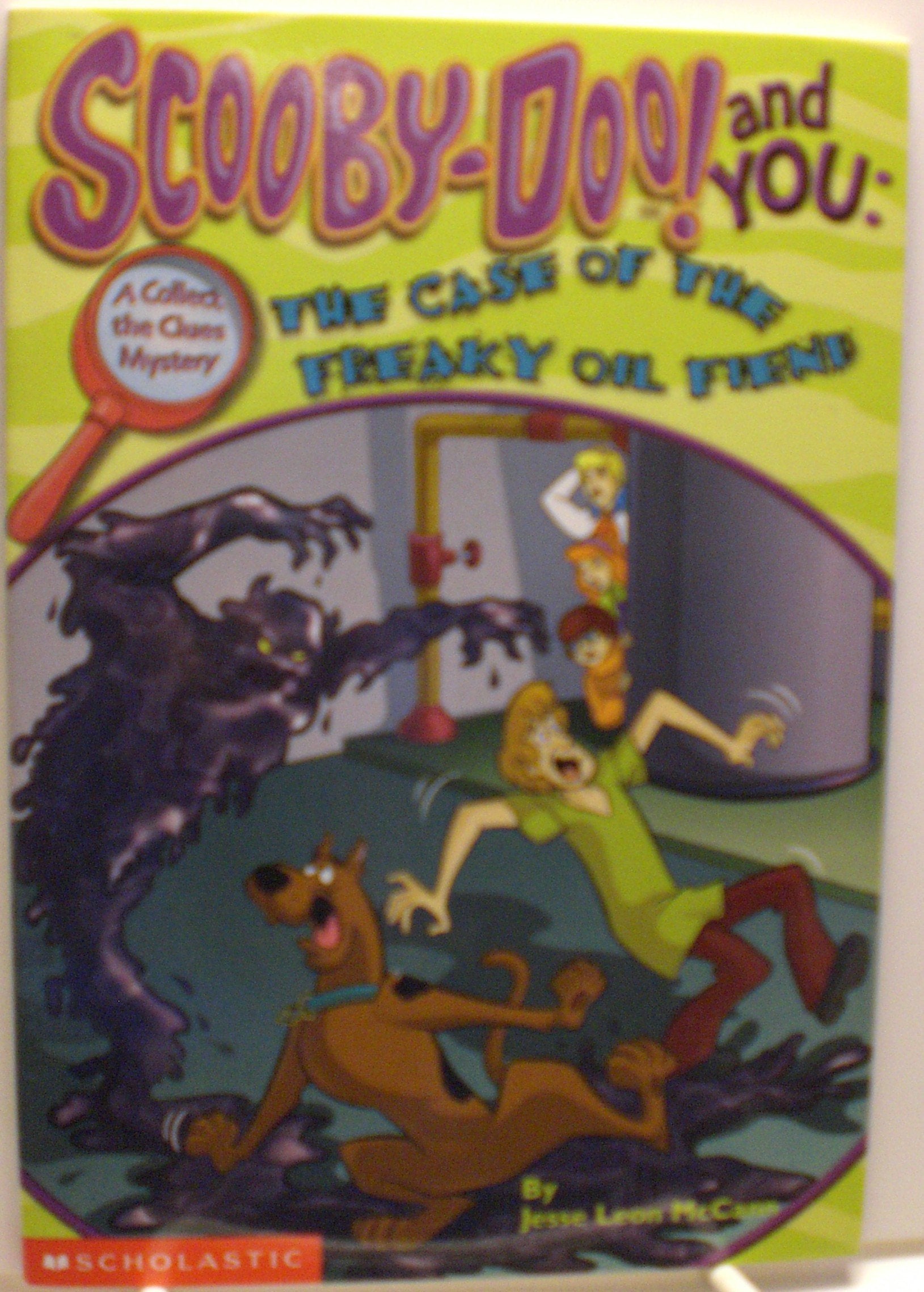 The Case of the Freaky Oil Fiend (ScoobyDoo! and You, A Collect the Clues Mystery),Used