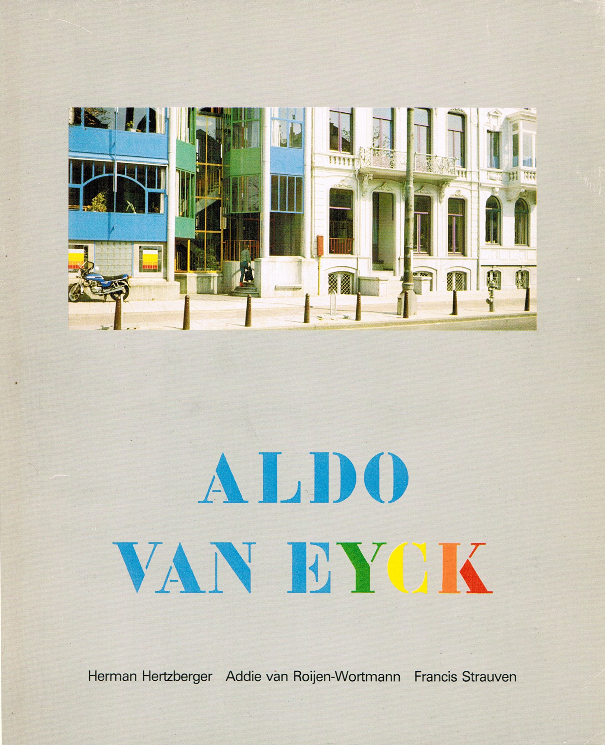 Aldo Van Eyck: Hubertushuis = Aldo Van Eyck : Hubertus House (Dutch Edition)