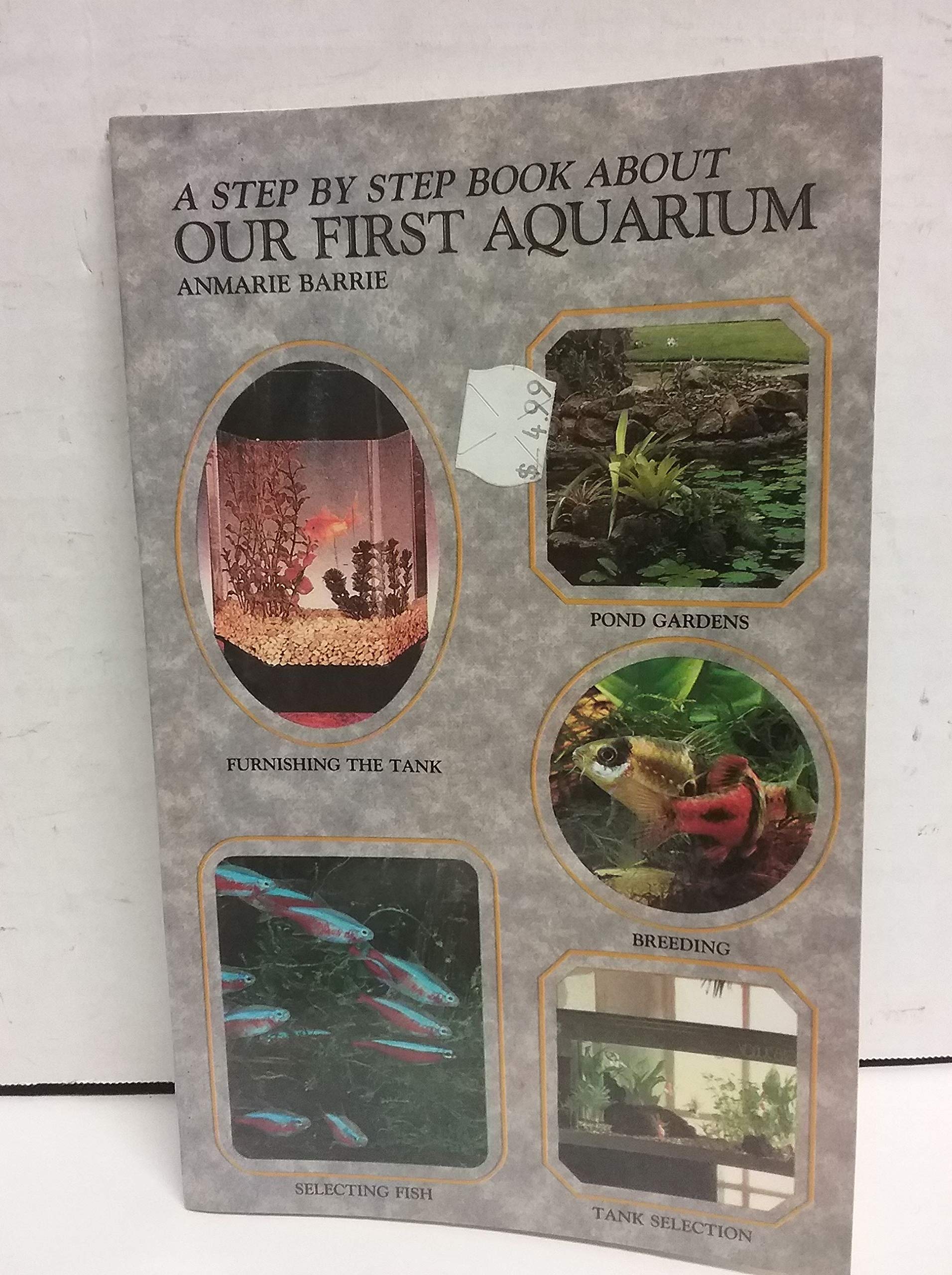 Step by Step Book About Our First Aquarium,Used
