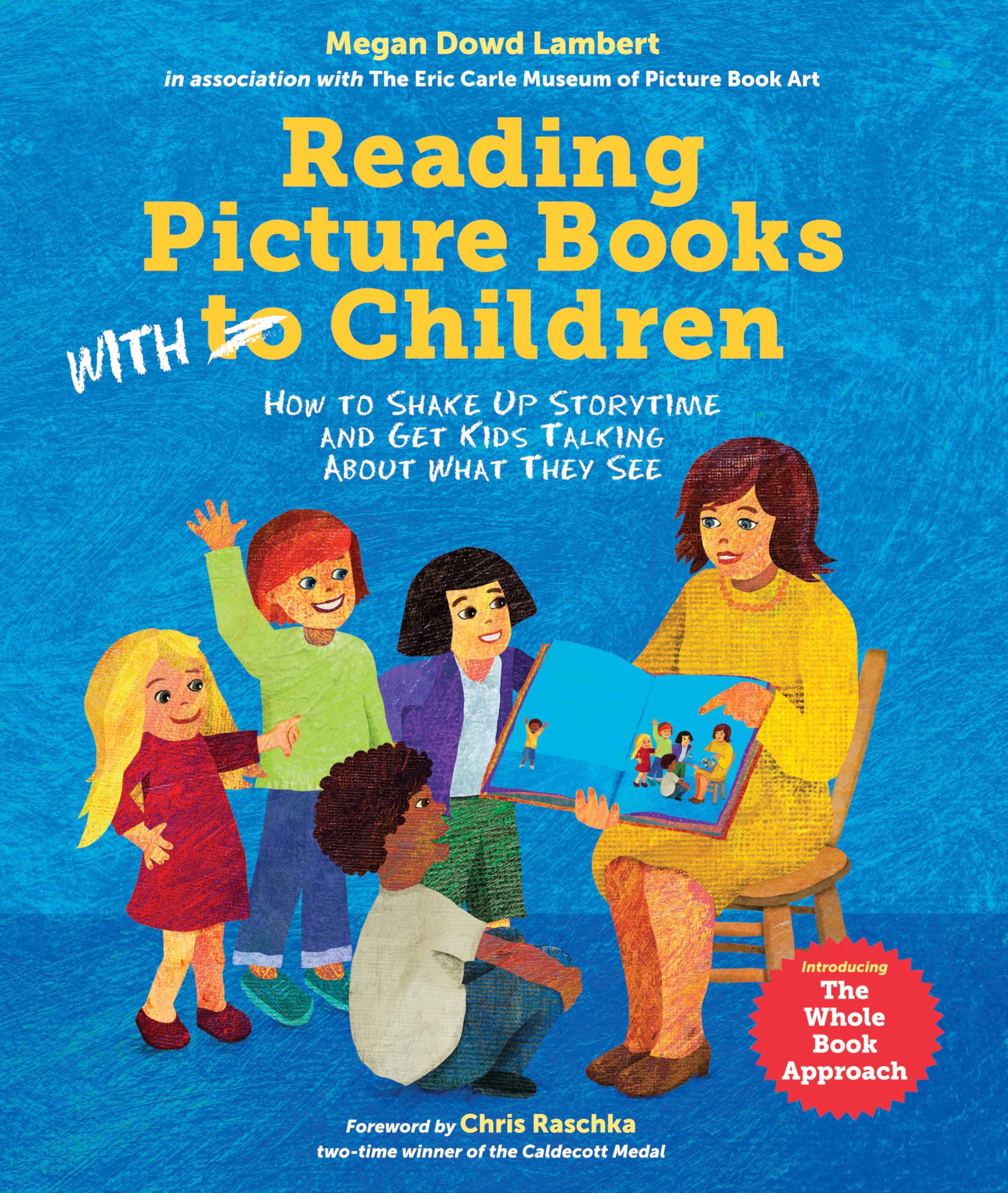 Reading Picture Books With Children: How To Shake Up Storytime And Get Kids Talking About What They See