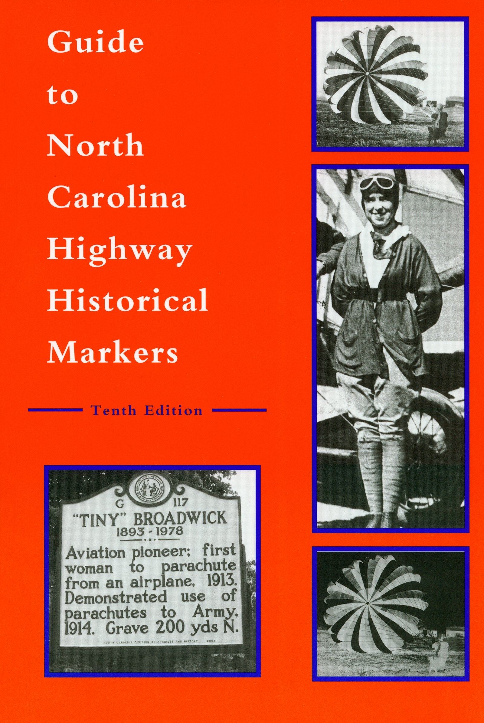 Guide To North Carolina Highway Historical Markers,Used