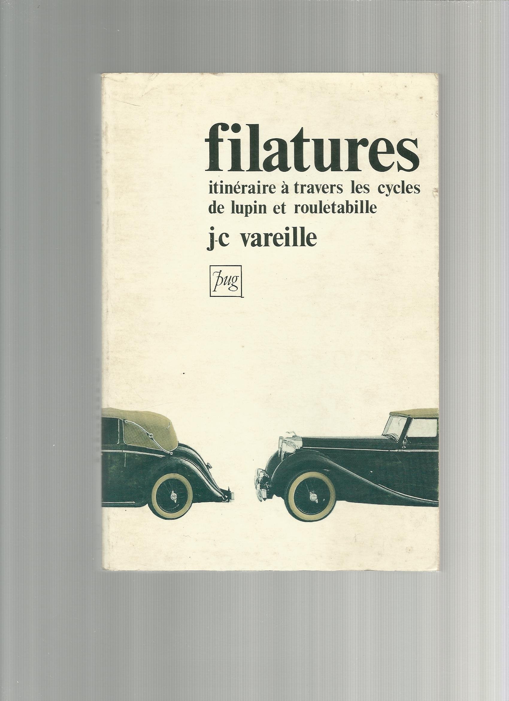 FILATURES  ITINERAIRES A TRAVERS LES CYCLES DE LUPIN ET,Used