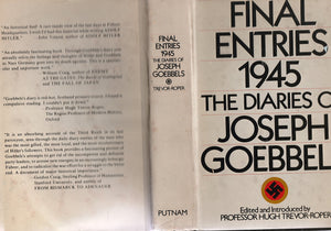 Final Entries 1945: The Diaries of Joseph Goebbels