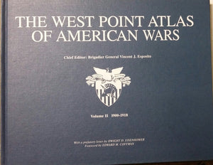 The West Point Atlas Of American Wars, Vol. 2: 19001918