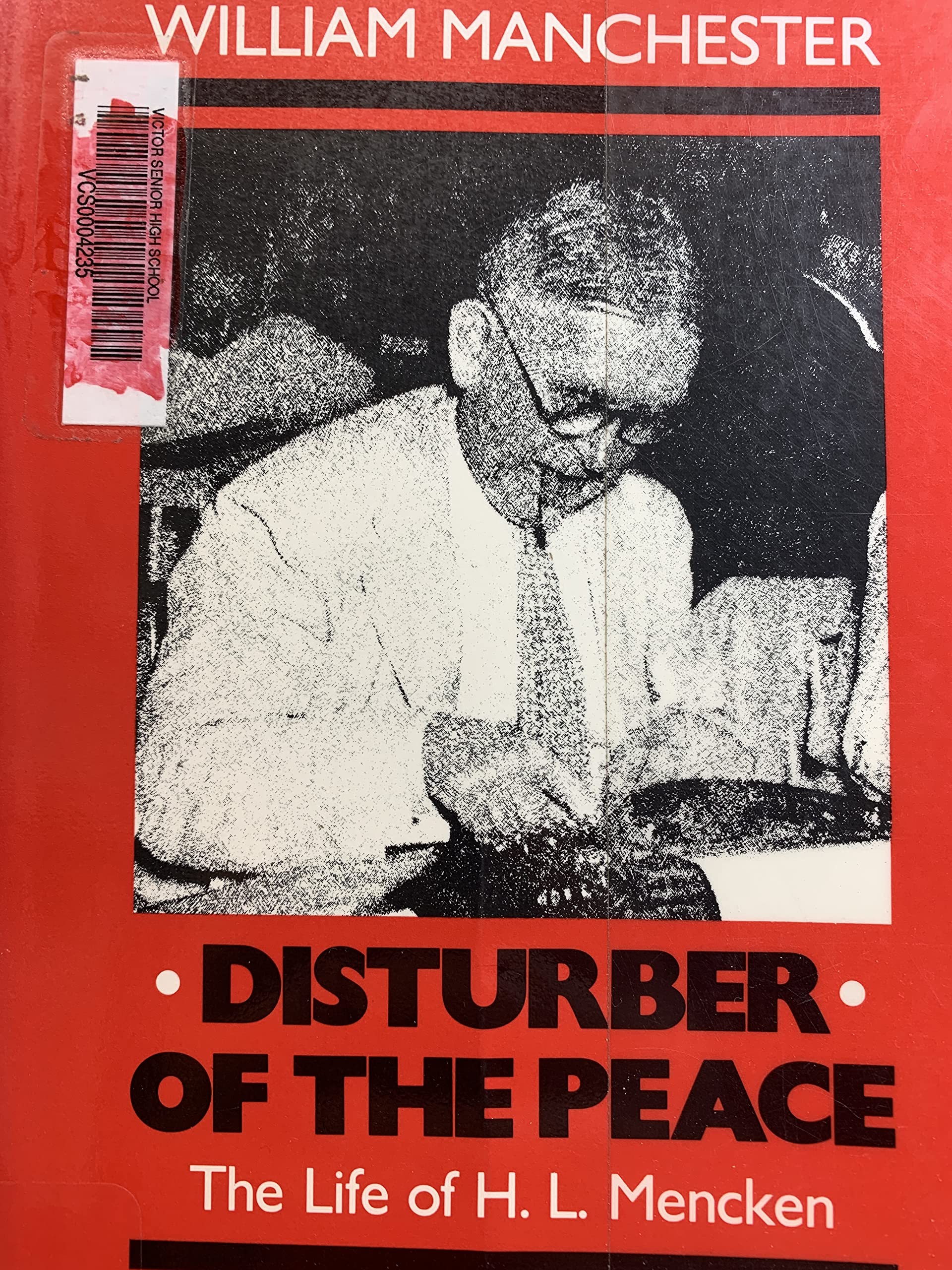 Disturber Of The Peace: The Life Of H.L. Mencken (Commonwealth Classics In Biography),New
