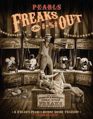 Pearls Freaks the #*%# Out: A (Freaky) Pearls Before Swine Treasury (Volume 18),New