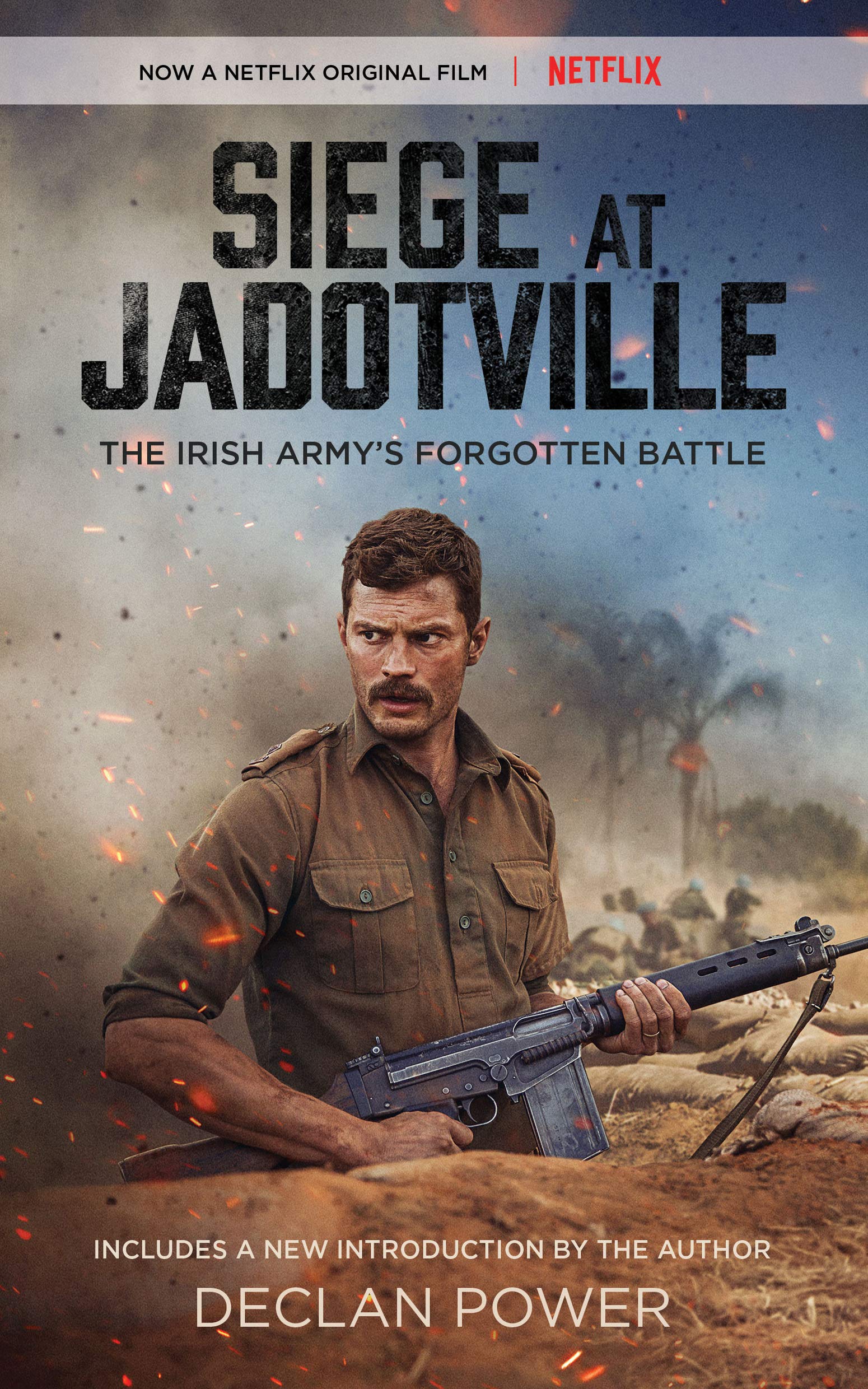 Siege At Jadotville: The Irish Army'S Forgotten Battle