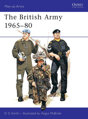 The British Army 196580 : Combat and Service Dress (Men at Arms Series, 71),Used