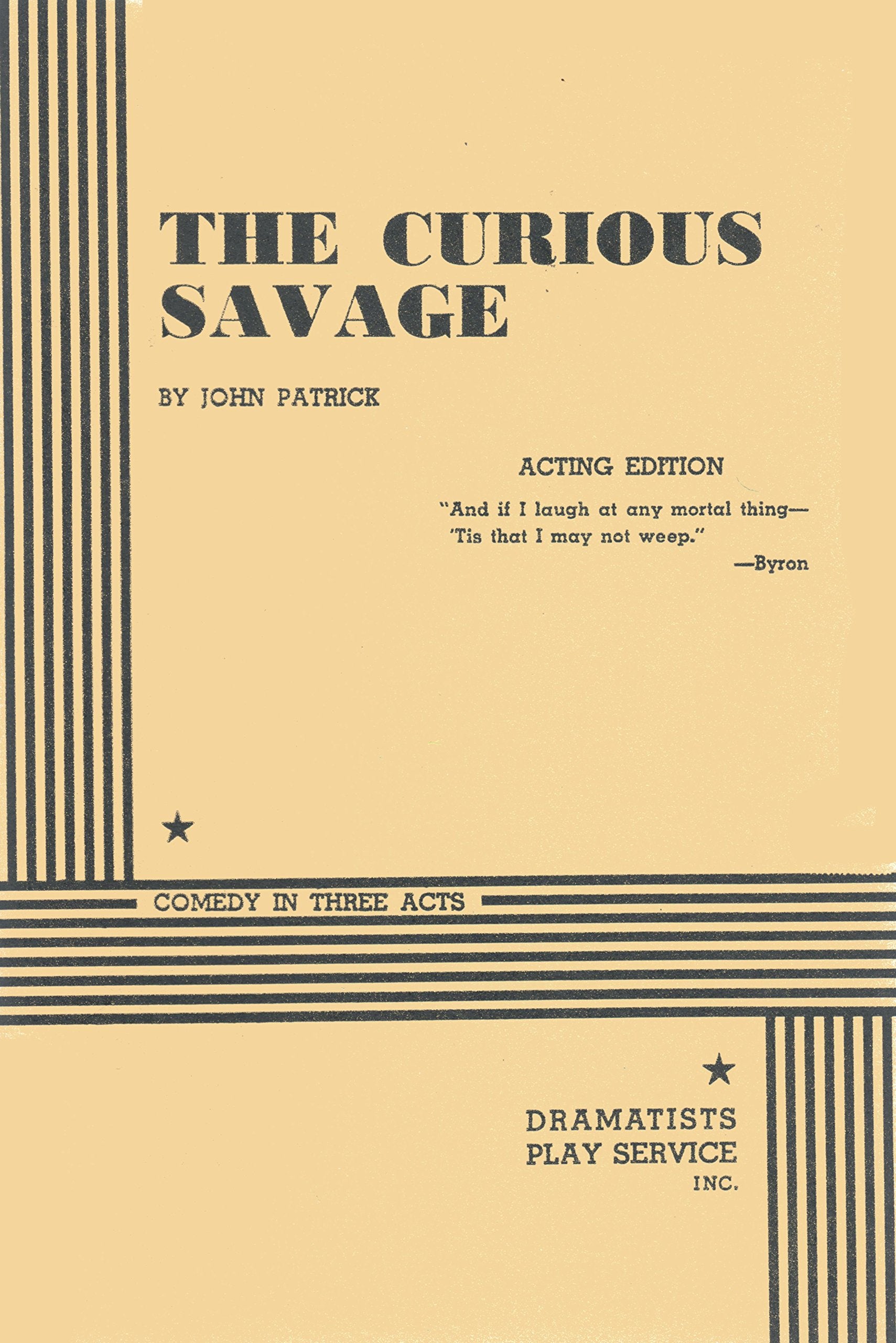 The Curious Savage. (Acting Edition for Theater Productions),New