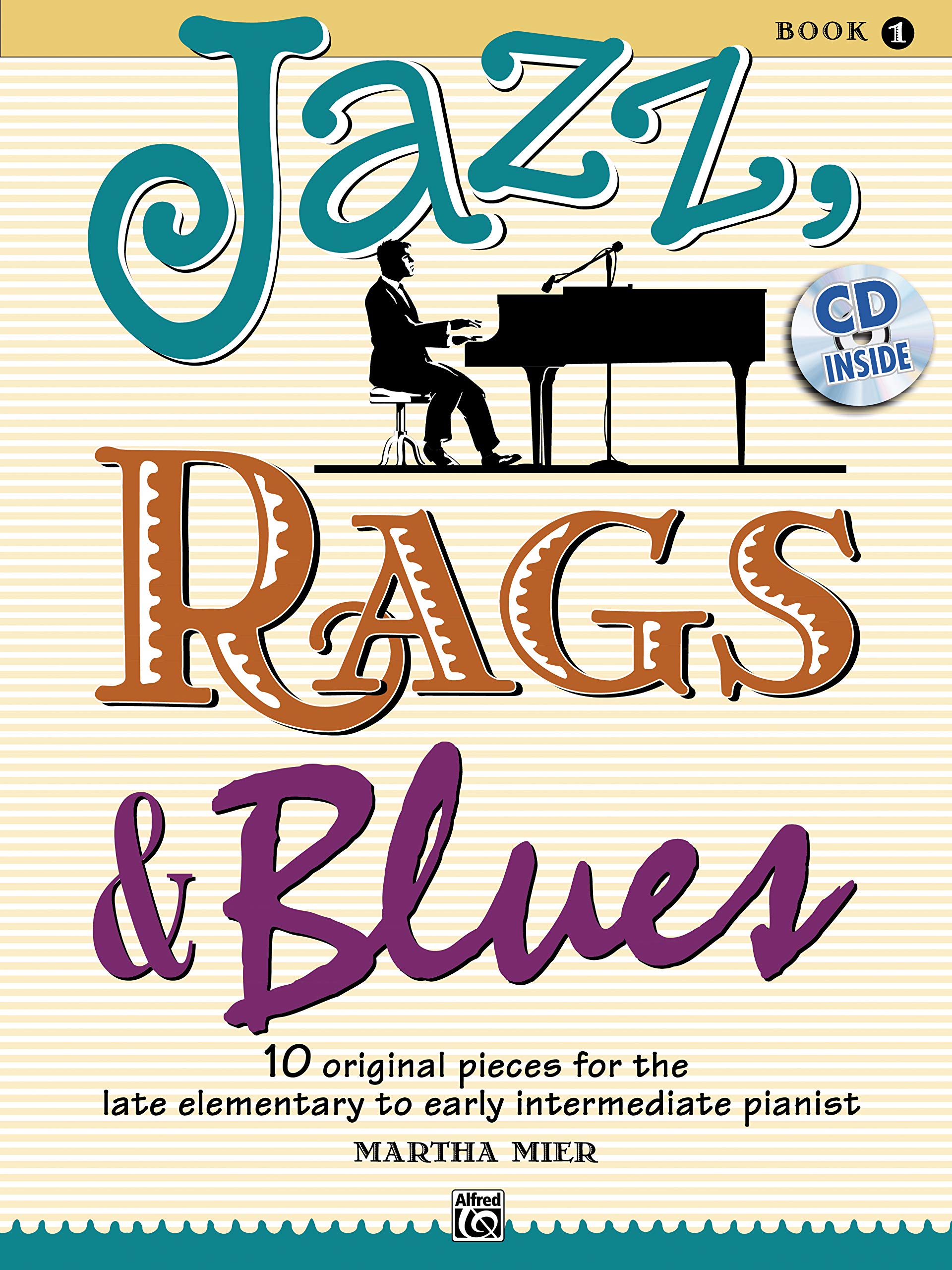 Jazz, Rags & Blues, Bk 1: 10 Original Pieces For The Late Elementary To Early Intermediate Pianist, Book & Cd,Used