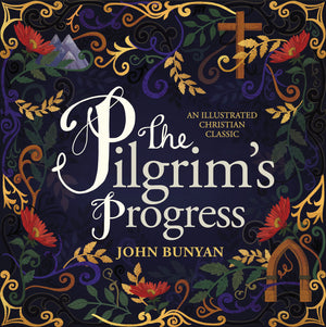 The Pilgrim's Progress: An Illustrated Christian Classic,Used