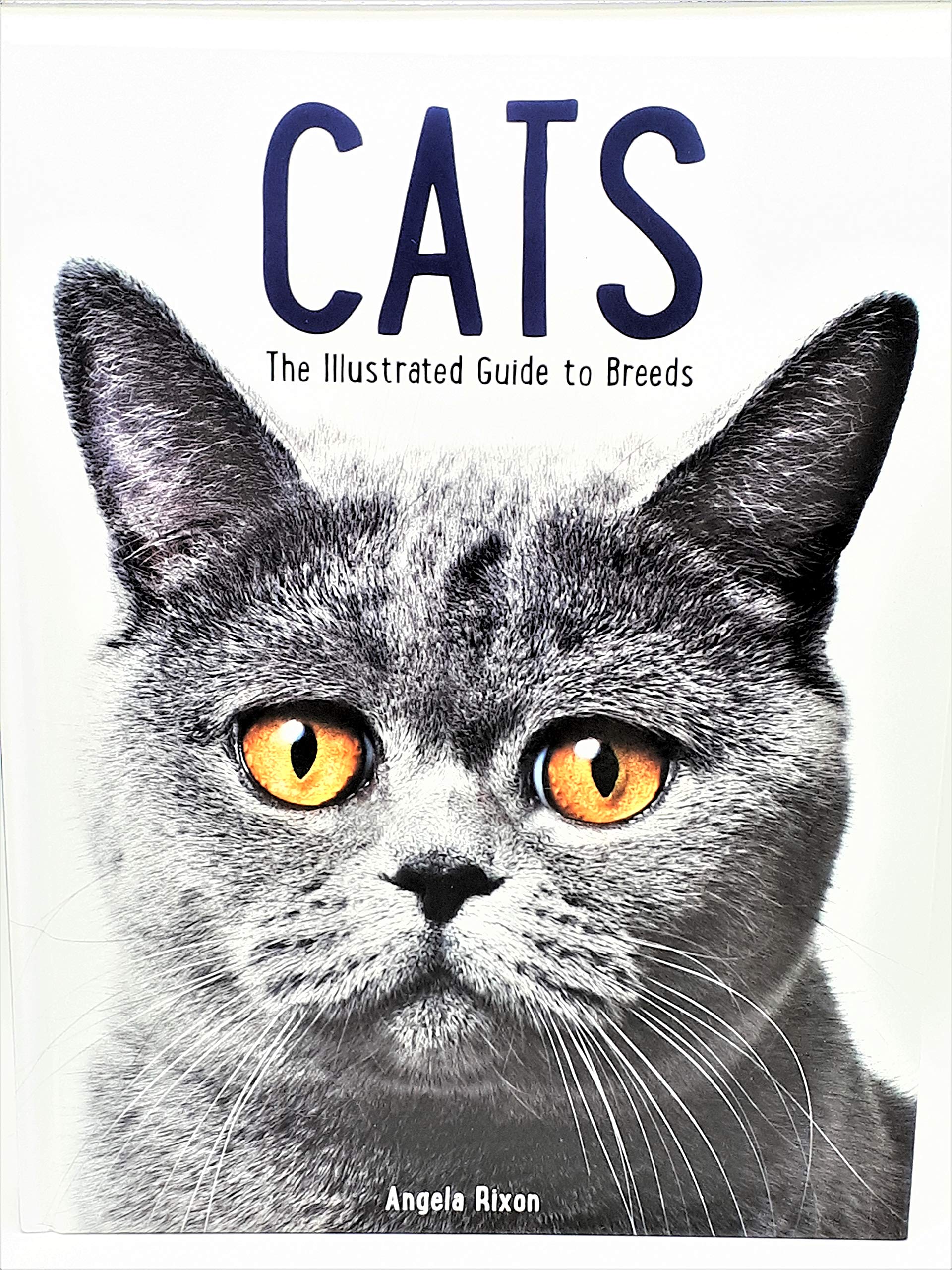 Cats: The Illustrated Guide To Breeds