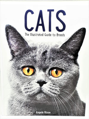Cats: The Illustrated Guide To Breeds