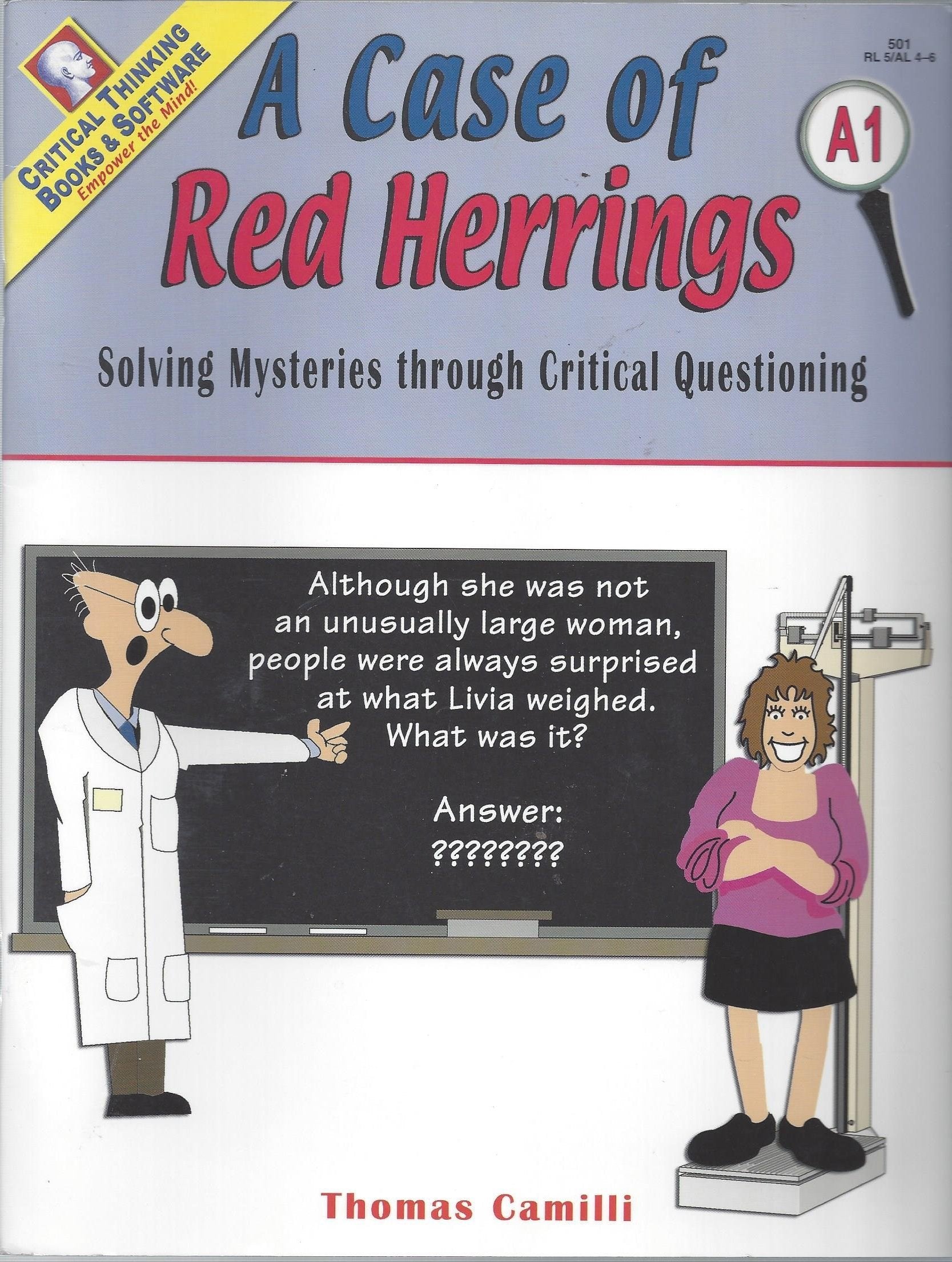 A Case of Red Herrings: Solving Mysteries Through Critical Questioning, Book A1 (Grades 46),New