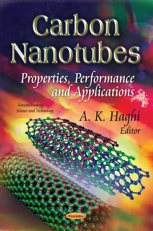 Carbon Nanotubes: Properties, Performance And Applications (Nanotechnology Science And Technology),Used