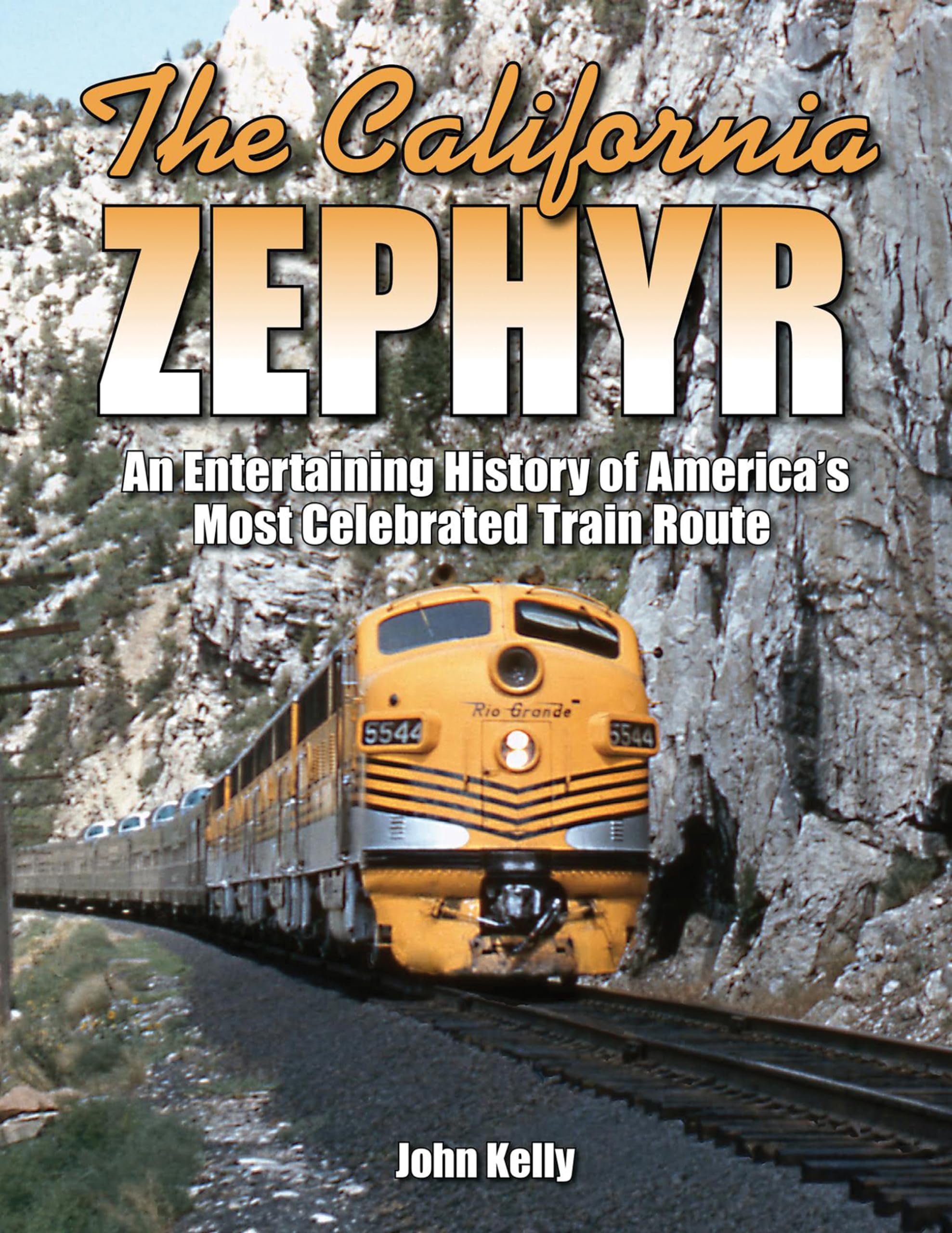 The California Zephyr: An Entertaining History of America's Most Celebrated Train Route,Used