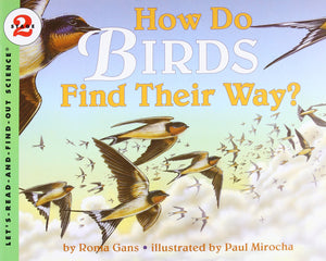 How Do Birds Find Their Way? (Let'Sreadandfindout Science 2)
