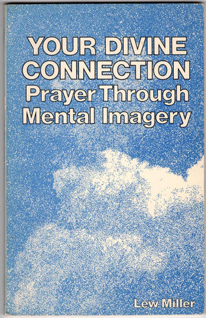 Your Divine Connection Prayer Through Mental Imagery,Used