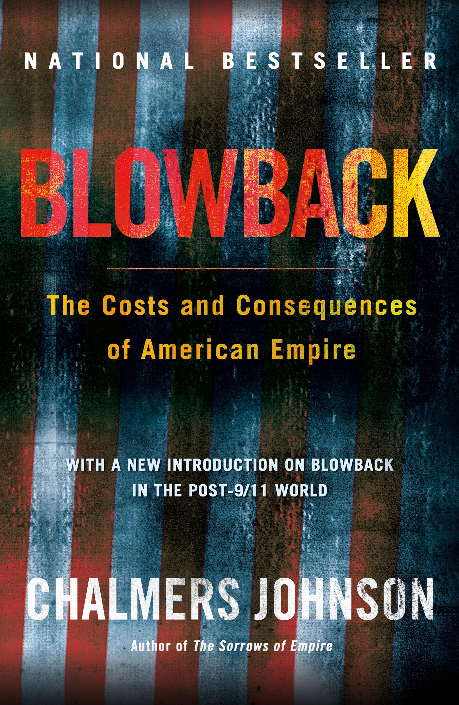 Blowback, Second Edition (American Empire Project),New