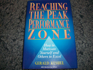 Reaching The Peak Performance Zone,Used
