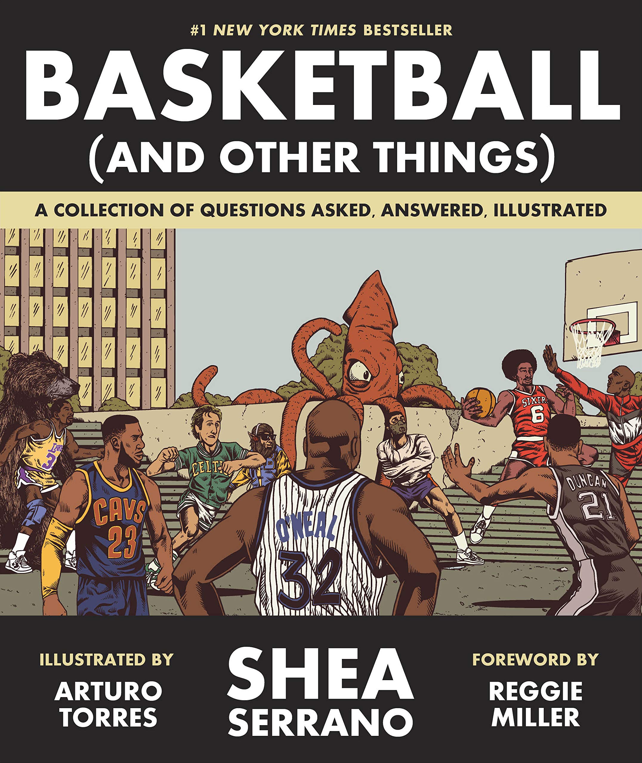 Basketball (And Other Things): A Collection Of Questions Asked, Answered, Illustrated