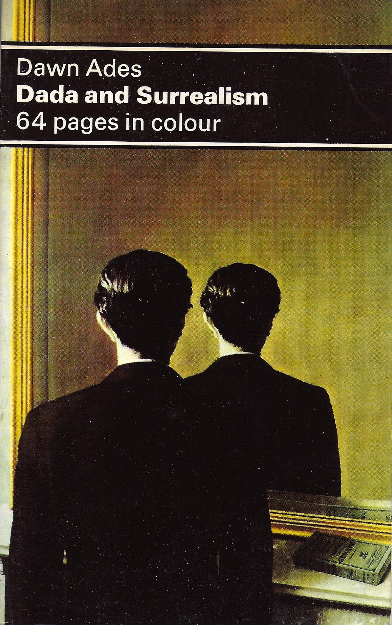 Dada and surrealism (A Dolphin art book),Used