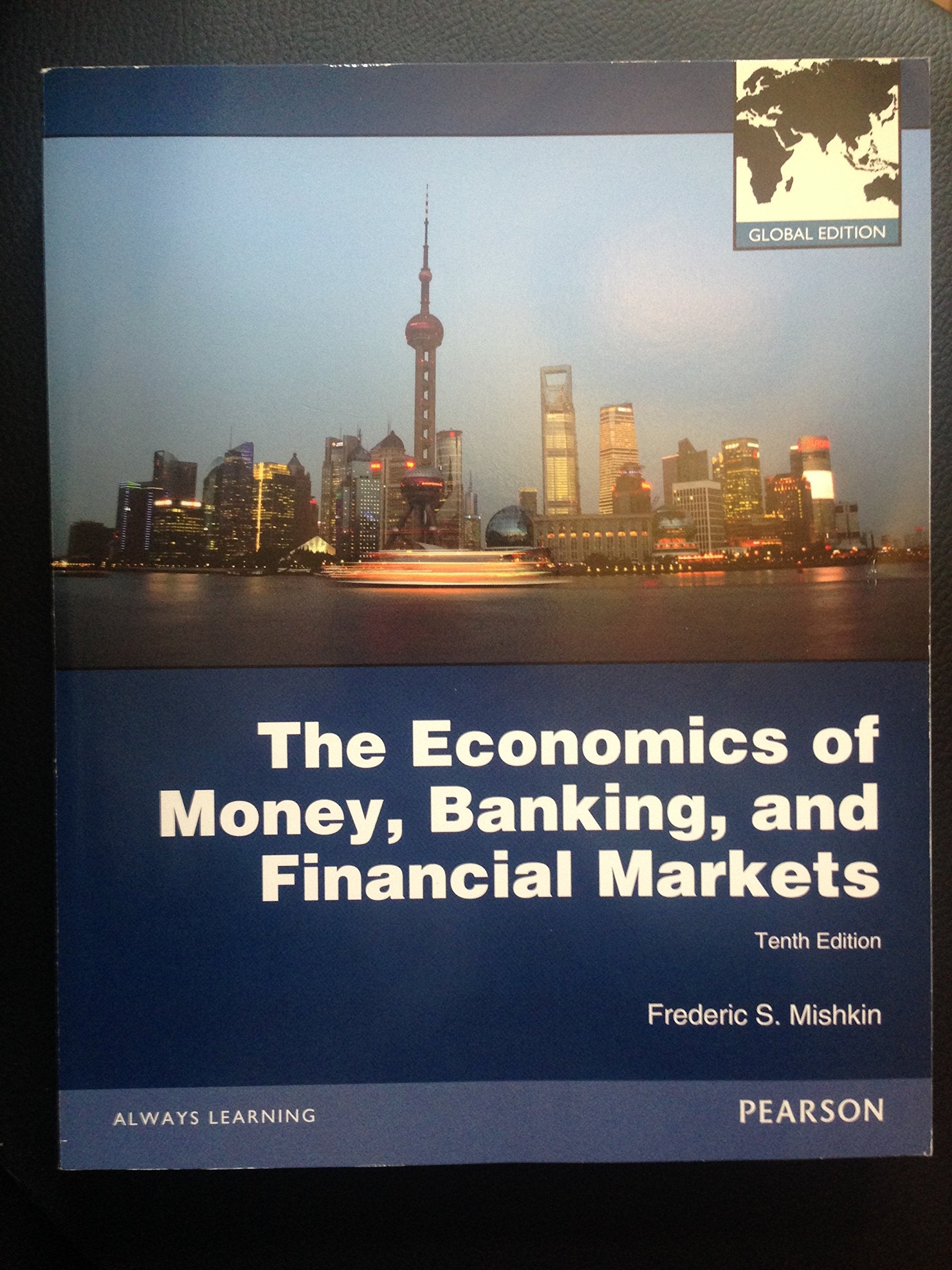 ECONOMICS OF MONEY, BANKING AND FINANCIEL MARKETS : GLOBA ED.10,Used
