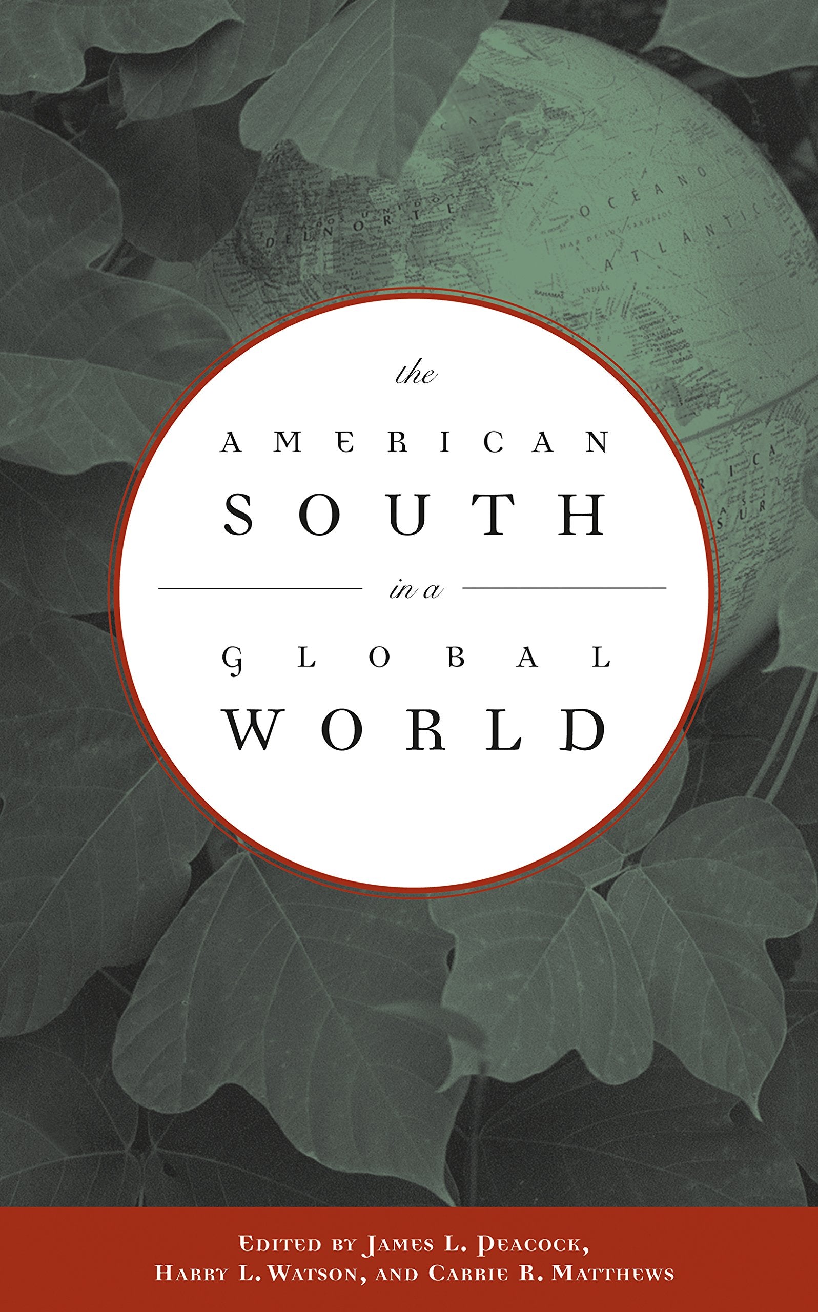 The American South In A Global World,Used