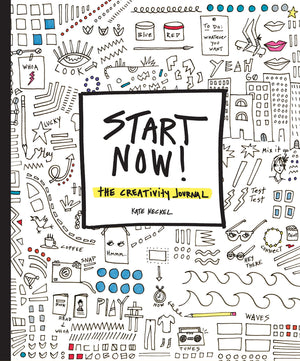 Start Now!: The Creativity Journal,Used