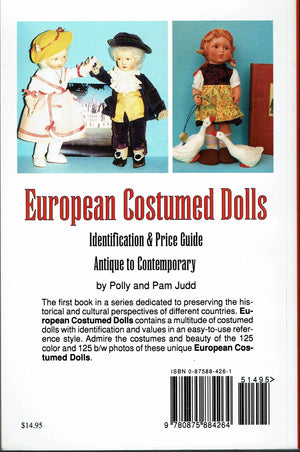 European Costumed Dolls: Identification and Value Guide, Antique to Contemporary,Used