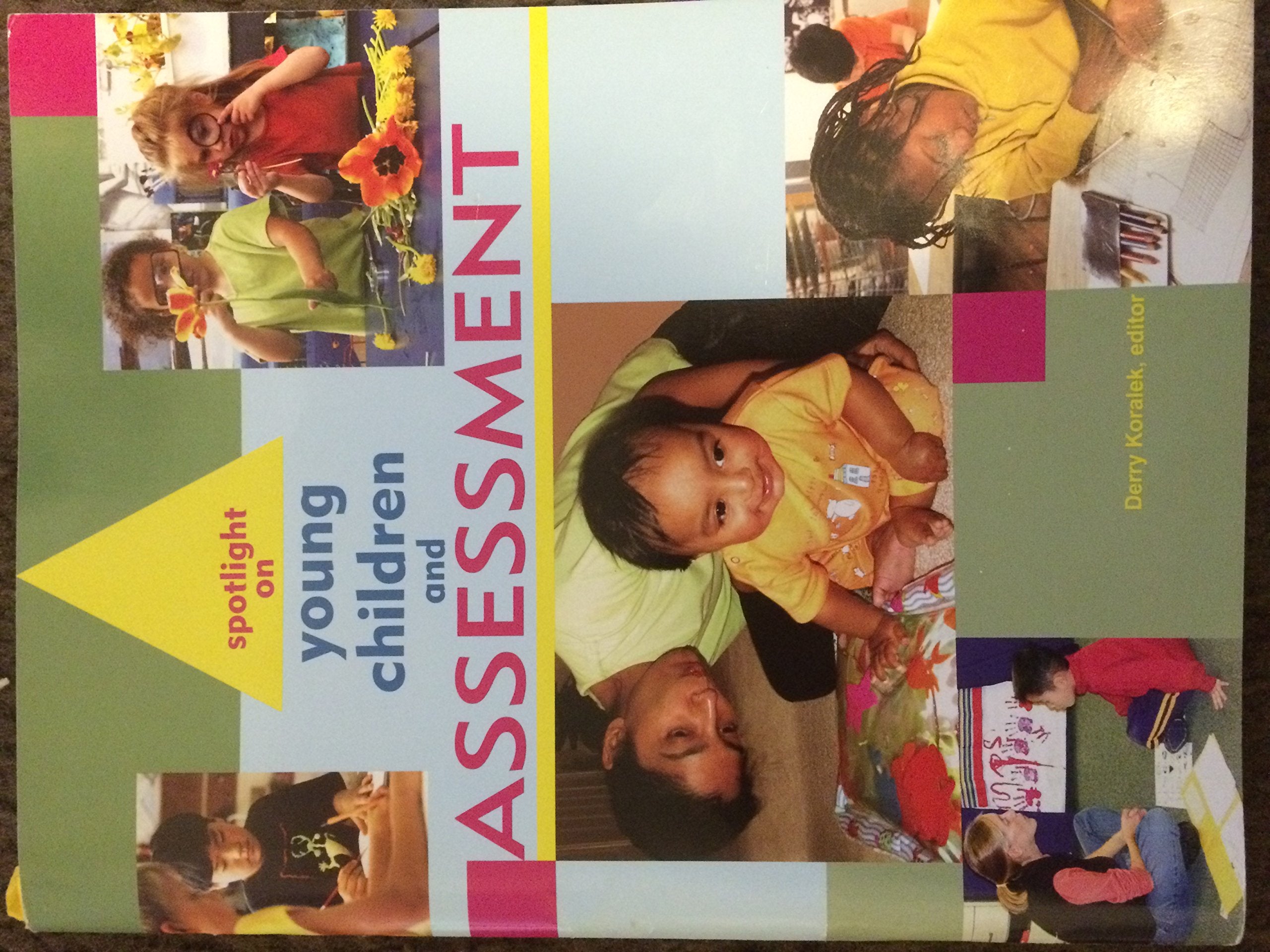 Spotlight on Young Children and Assessment,Used