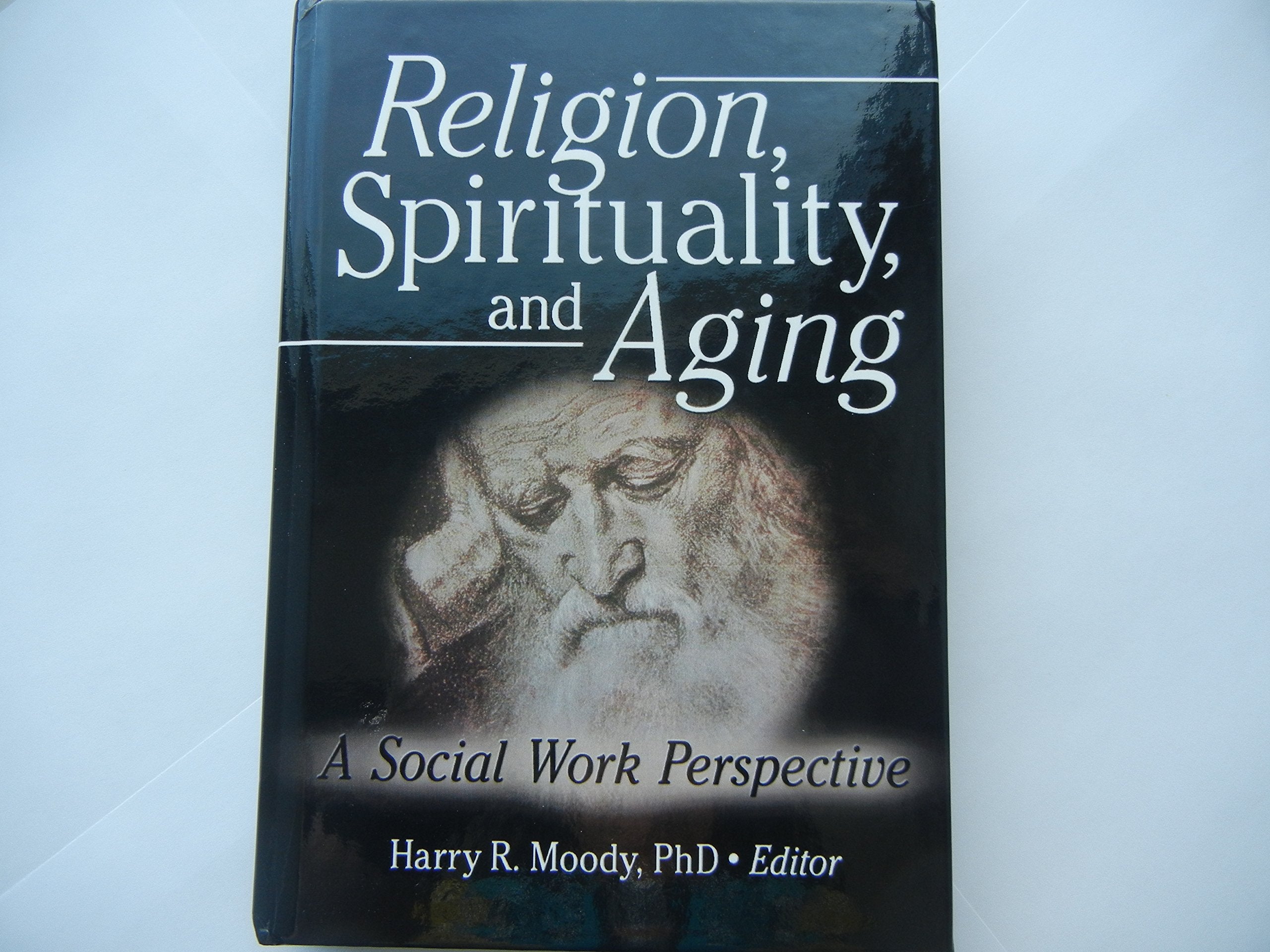Religion, Spirituality, and Aging,Used