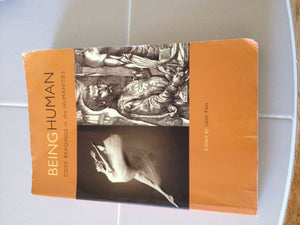 Being Human: Core Readings in the Humanities,Used