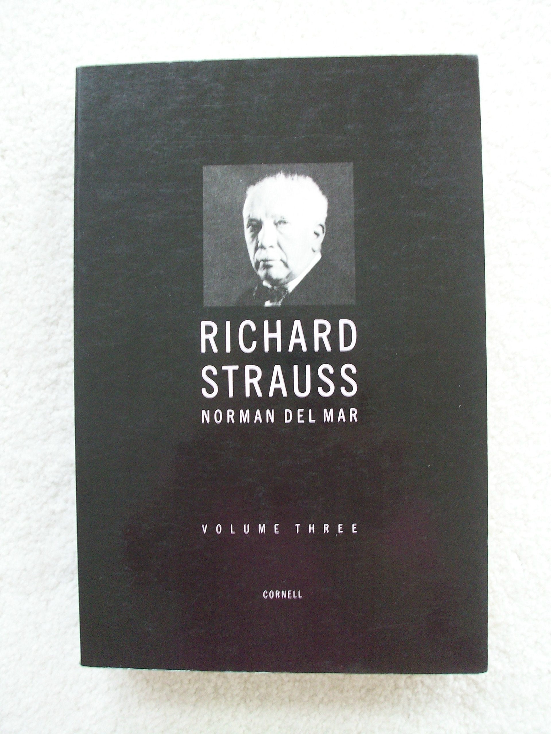 Richard Strauss : A Critical Commentary on His Life and Works (Vol. III),Used
