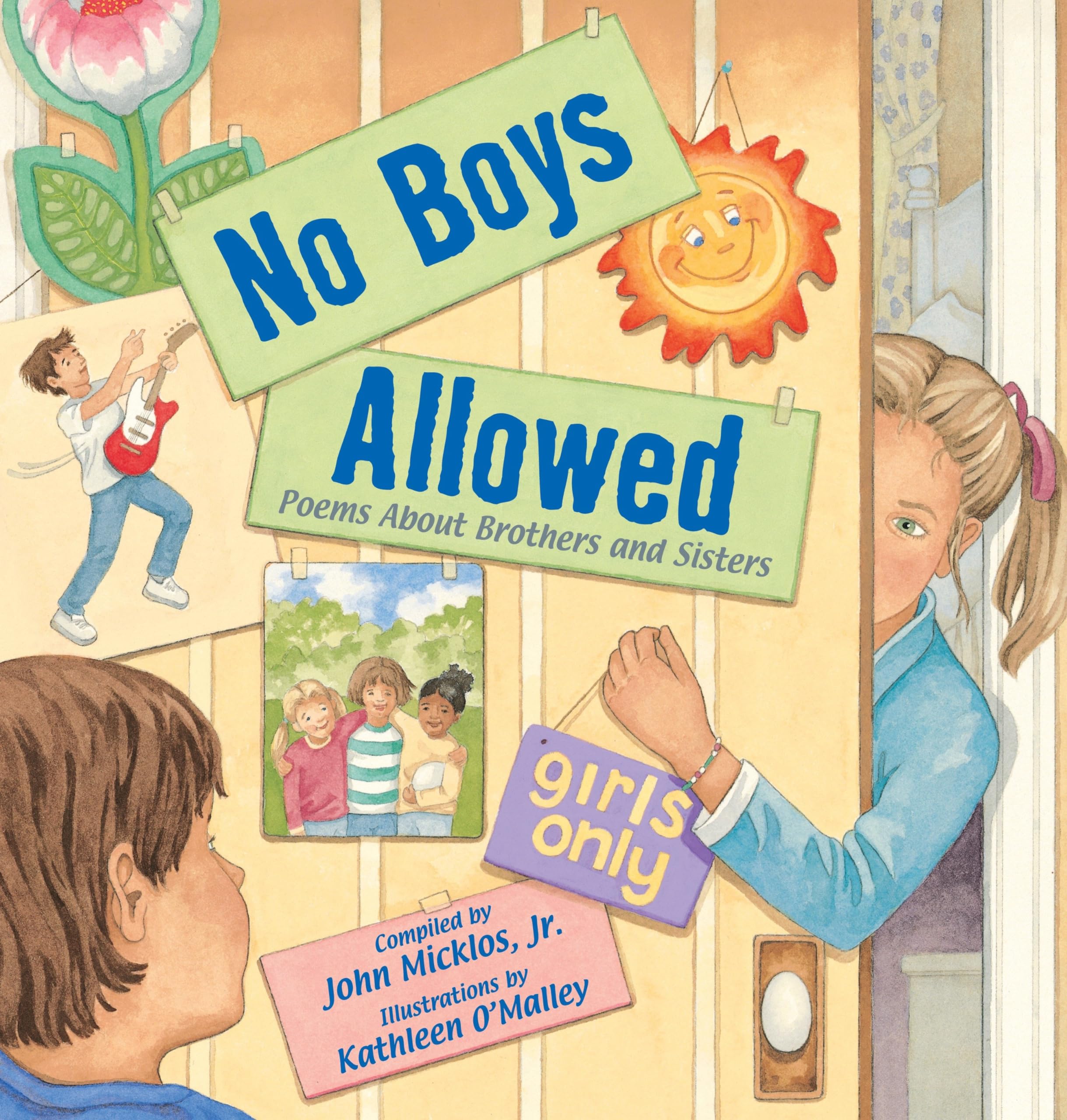 No Boys Allowed: Poems About Brothers and Sisters,Used