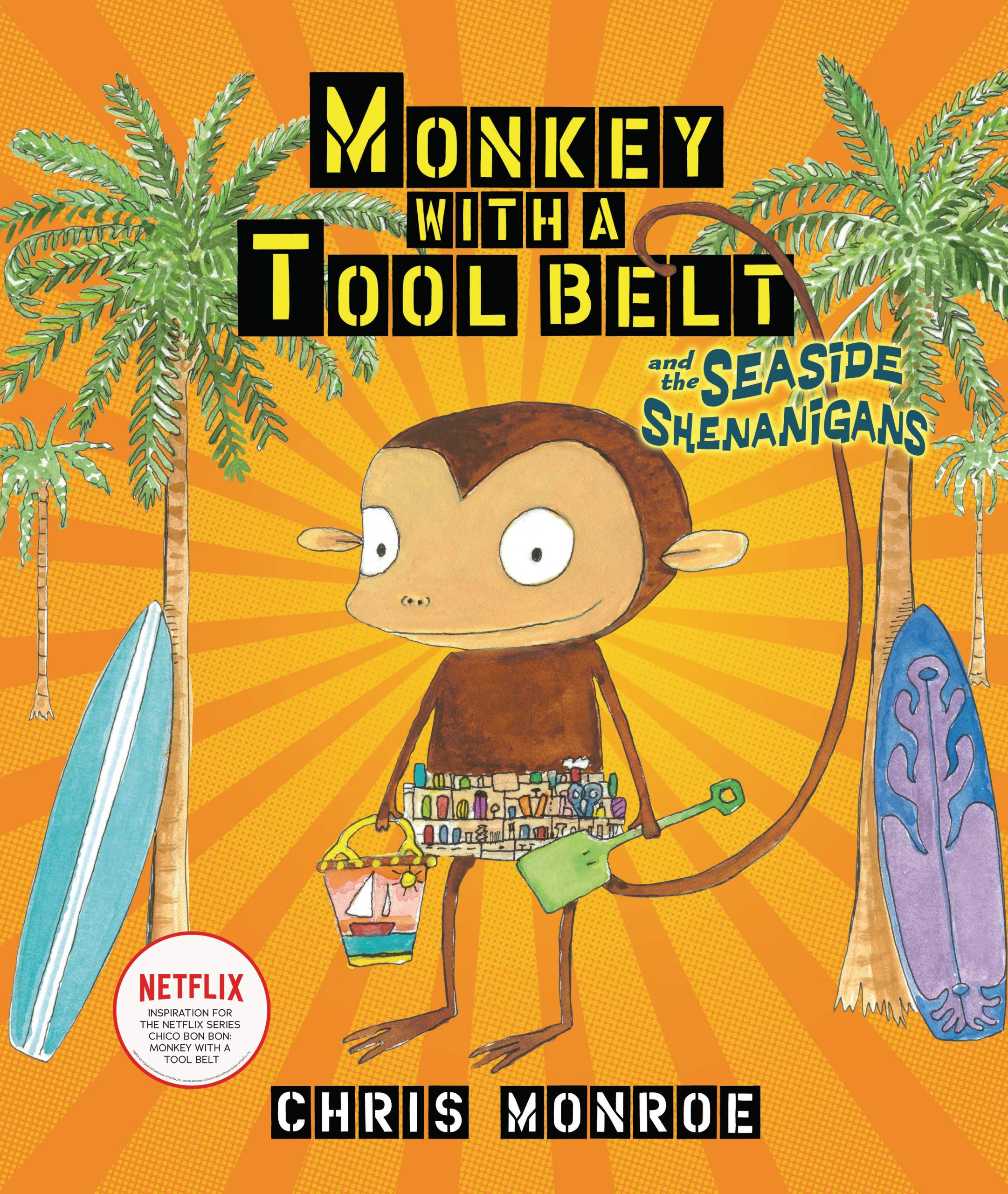 Monkey With A Tool Belt And The Seaside Shenanigans,New